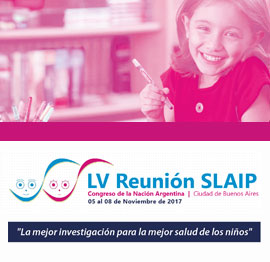 55� Reuni�n Anual de la Sociedad Latinoamericana de Investigaci�n Pedi�trica (SLAIP)