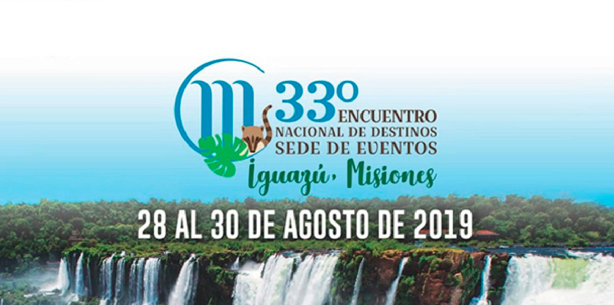 33 º Encuentro Nacional de Destinos Sedes - Iguazú